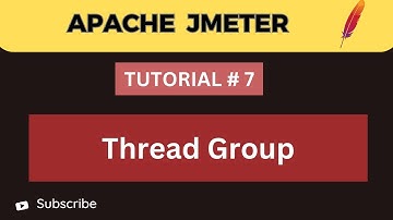 JMeter Tutorial 7 | Thread Group with Real-Time Examples for Performance Testing