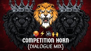 🙉 COMPETITION HORN 2023 (DIALOGUE MIX)🔊 HIGH GAIN COMPETITION SONG#competition#soundcheck#music