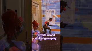 Fortnite reload ranked gameplay #fortnite #fortniteclips #comment #shortfeed #fortnitereload #kbm