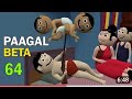 Paagal beta 64  jokes ms danish 2 desi comidy 