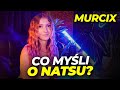 Murcix: Opinia o przeszłości Natsu [RealCast Shot]