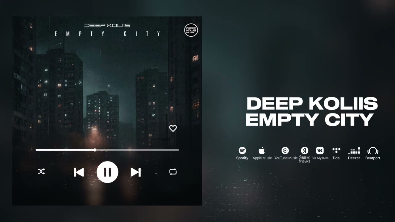 Guarda Deep Koliis - Empty City su YouTube Guarda Deep Koliis - Empty City su YouTube