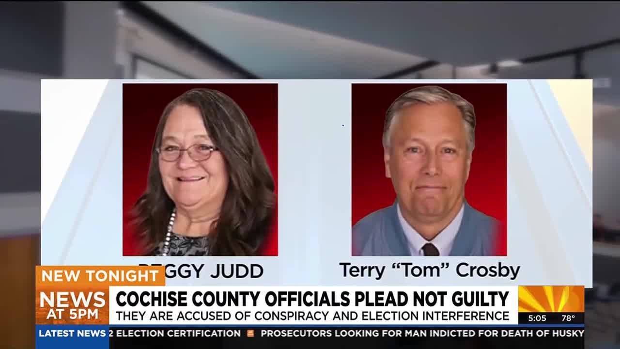 Cochise County officials plead not guilty to election interference ...