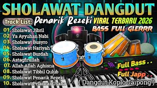 FULL ALBUM SHOLAWAT MERDU VIRAL TERBARU 2026 | SHOLAWAT DANGDUT KOPLO JAIPONG PALING BANYAK DICARI