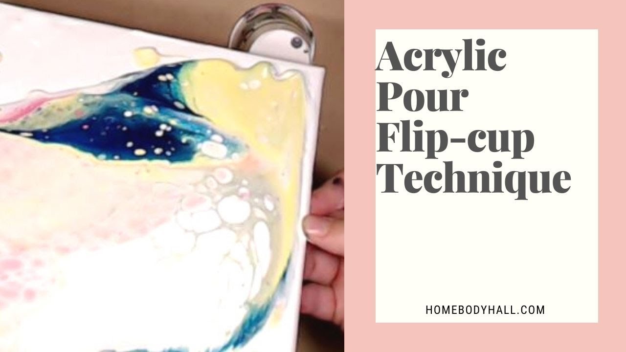 Acrylic Pour Flip-cup Technique - Primary Colors! - YouTube