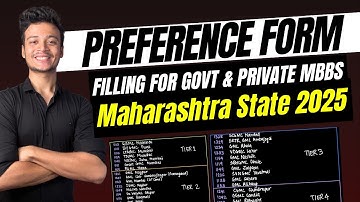 Preference Form Filling (Choice Filling) for Maharashtra State Govt & Private MBBS Colleges 2025