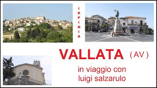 VALLATA (Irpinia) - BORGO MEDIEVALE DELLA BARONIA - TOUR DEL PAESE - in viaggio con luigi salzarulo