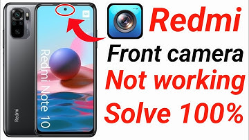 Redmi Front Camera Not Working || Redmi Note 10 Pro Front Camera Not Working Problem Solve