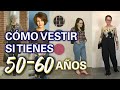 COMO VESTIR A LOS 50-60 AÑOS MODERNA Y SOFISTICADA/ OUTFITS