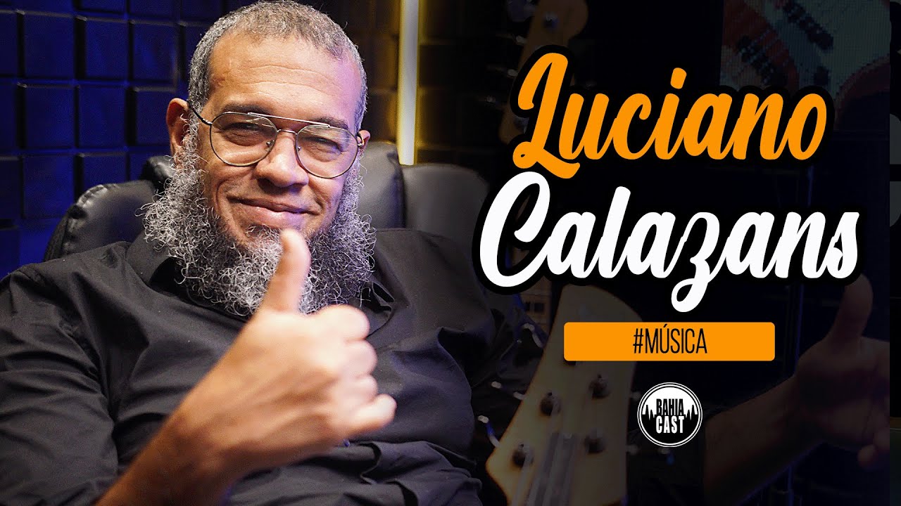 Luciano Calazans no BahiaCast (parte 01) 