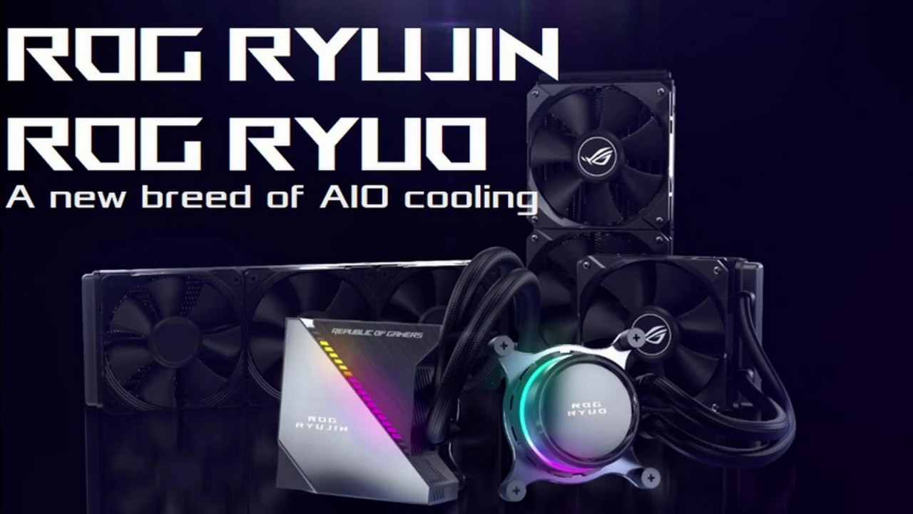 ROG Ryujin, ROG Ryuo - A New Breed of AIO Cooling | Republic of Gamers