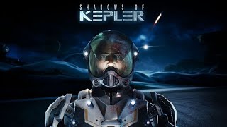 Shadows of Kepler First Look/Gameplay