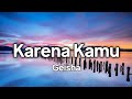 Geisha  karena kamu  lirik lagu