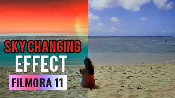 FILMORA 11 | SKY CHANGE EFFECT | SKY REPLACEMENT