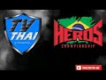 Heros championship  caio  team naja  vs ucha  pntr muay thai  50kgs tv thai oficial