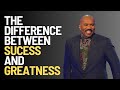 SUCCESS &amp; GREATNESS - Steve Harvey | Motivational and Inspirational Video