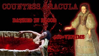 the literal bloodbath of "countess dracula" | ELIZABETH BATHORY