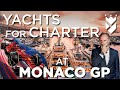 Superyachts to look out for at the Monaco Grand Prix!