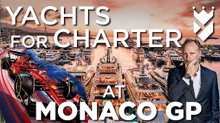 Superyachts to look out for at the Monaco Grand Prix!