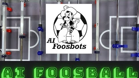 OKLAHOMA STATE AI FOOSBALL: A PORTABLE, NEURAL NETWORK CONTROLLED FOOSBALL TABLE