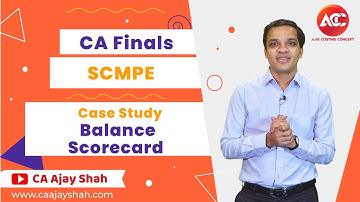 CA FINAL Paper 5 - SCMPE - Balance Scorecard Case Study