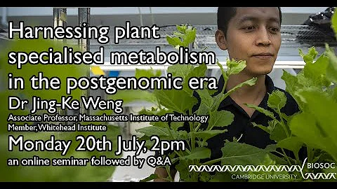 Harnessing plant specialised metabolism in the postgenomic era - Dr Jing-Ke Weng