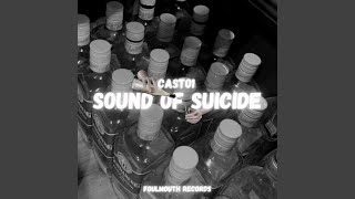 SOUND OF SUICIDE