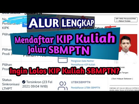 Cara Daftar KIP Kuliah Jalur SBMPTN _ Alur Pendaftaran KIP