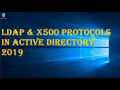 LDAP & X500 PROTOCOLS IN ACTIVE DIRECTORY 2019