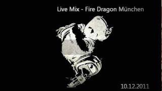 Fire Dragon München - Dj PB & Dj Ma-ki Part 1/12