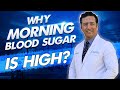 Real Reason Why Blood Sugar is High In The Morning? Quiz below!