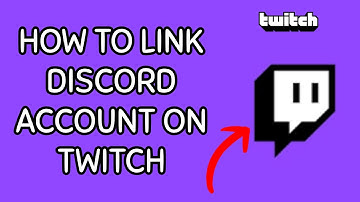 How to Link Your Discord Account on Twitch? Connect Your Discord Account on Twitch on PC 2024