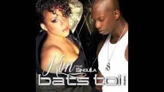 KIM feat SINGUILA - Bats toi (Remix) chords