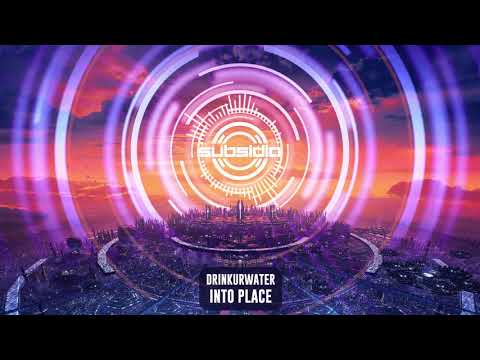 YouTubeでDrinkurwater - Into Place | Subsidiaを視聴