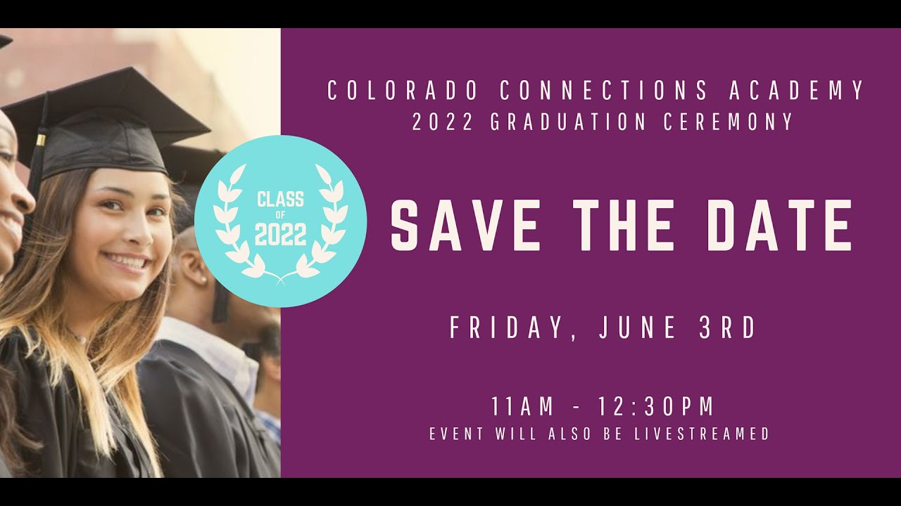 Colorado Connections Academy Graduation Ceremony 2022 YouTube