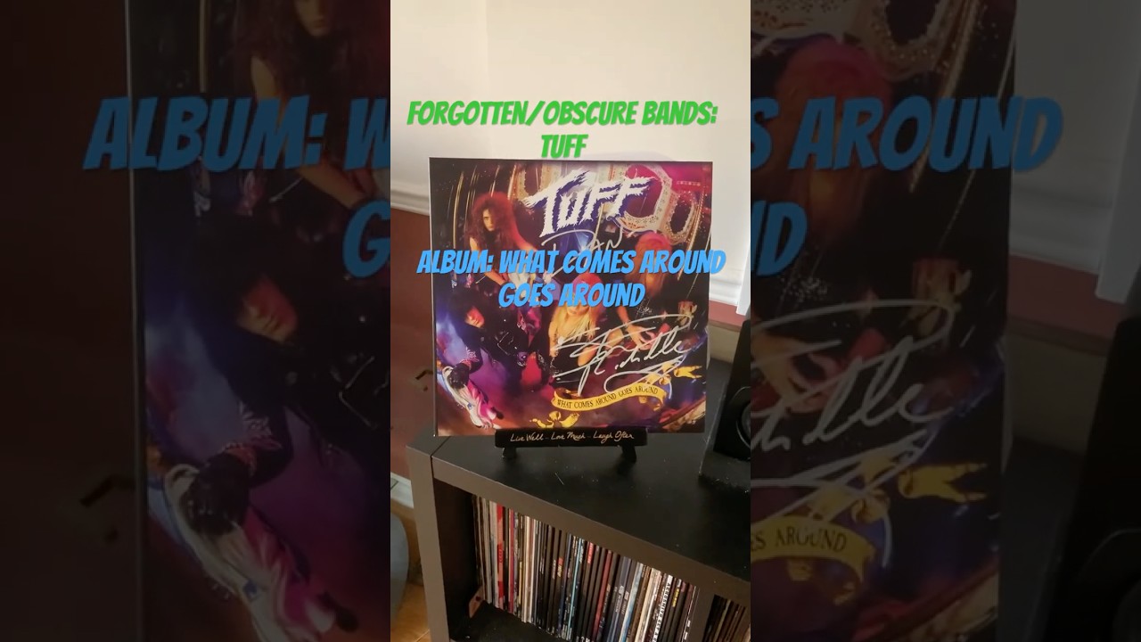 Forgotten/Obscure Bands: Tuff (What Comes Around Goes Around 