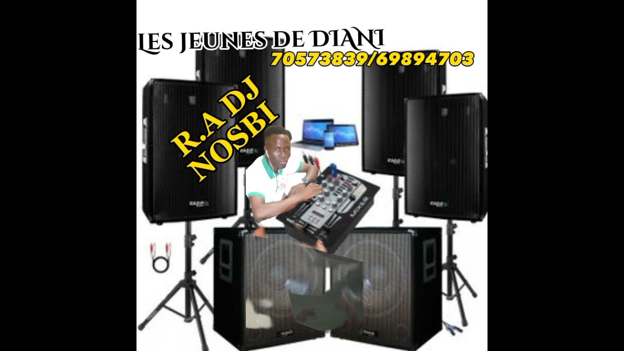 les jeunes de diani mixer par Nosbi dj Allah ka lagaré