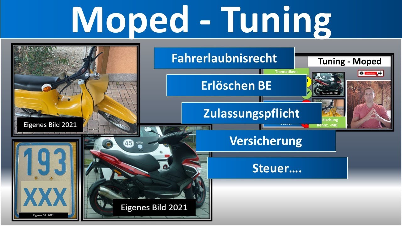 Moped Tuning. Rechtliche Einschätzung der Folgen eines Tuning im Bereich  Kleinkraftrad. 