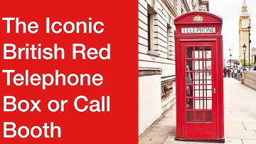 Iconic British Telephone Box: Vintage Callboxes