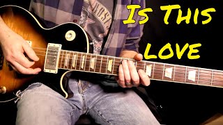 Whitesnake - Is This Love solo cover