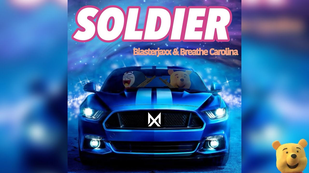 Blasterjaxx & Breathe Carolina - Soldier - YouTube