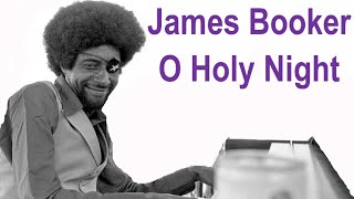 James Booker - O Holy Night - Rare Recording