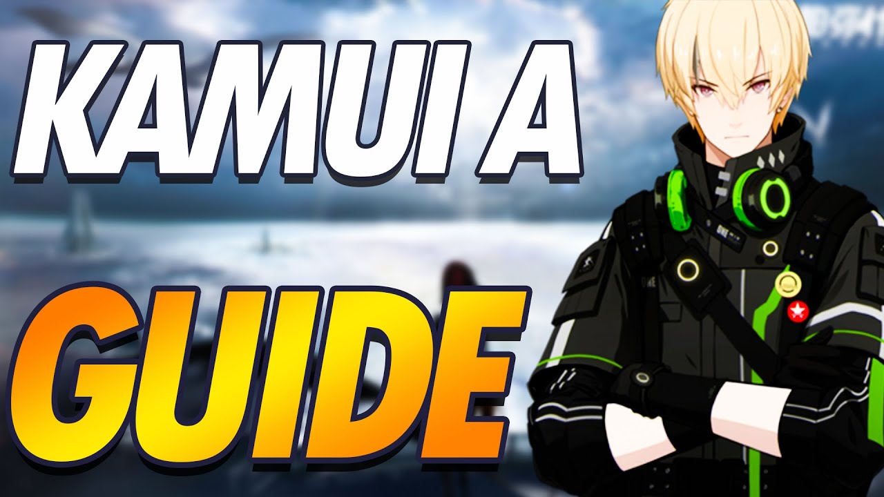 KAMUI A GUIDE ! (comment BUILD KAMUI A) !! - Punishing: Gray Raven
