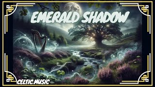 Emerald Shadow | Celtic Music Song Irish Scottish Nordic Medieval