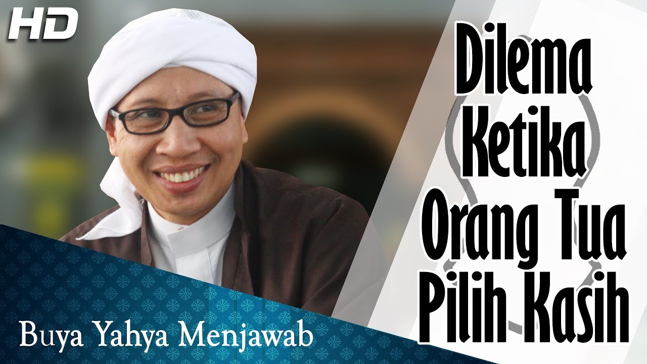 Dilema Ketika Orang Tua Pilih Kasih Buya Yahya Menjawab