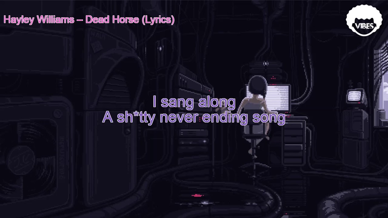 Hayley Williams Dead Horse (Lyrics) YouTube