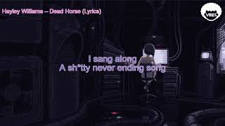 Video voorbeeld van "Hayley Williams – Dead Horse (Lyrics)"