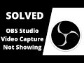 Solved OBS Studio Video Capture Device Not Showing