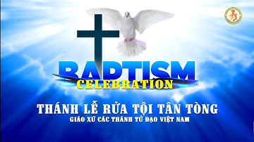 091220 - Thánh Lễ Rửa Tội Tân Tòng / Baptism Celebration.