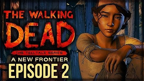 The Walking Dead: A New Frontier | THE TIES THAT BIND  (Episode 2 Full Playthrough)
